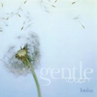 Gentle Touch [CD] Louisa