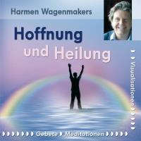 Hoffnung & Heilung [CD] Wagenmakers, Harmen