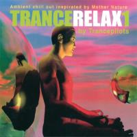 TranceRelax Vol. 1 [CD] Trancepilots