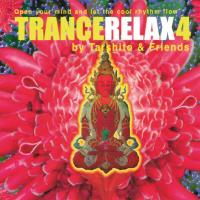 TranceRelax Vol. 4 [CD] Tarshito & Friends