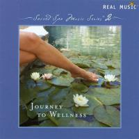 Journey to Wellness - Sacred Spa Music Series 2 [CD] V. A. (Real Music)