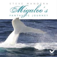Migaloo's Fantastic Journey [CD] Mandera, Steve