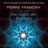 Das Gesetz der Resonanz [CD] Franckh, Pierre