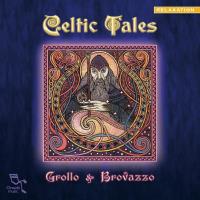 Celtic Tales [CD] Grollo & Brovazzo