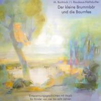 Der kleine Brummbär & die Baumfee [CD] Buntrock, Martin & Raudszus-Nothdurfter, Isolde