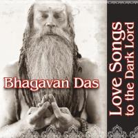 Love Songs to the Dark Lord [CD] Bhagavan Das