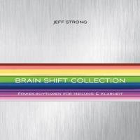 Brain Shift Collection [8CDs] Strong, Jeff