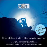 Die Geburt der Sonnentrommel [CD+DVD] tOM Sonnentrommler