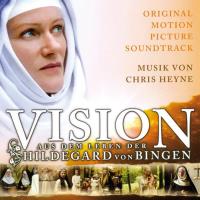 Vision - Aus dem Leben von Hildegard von Bingen - OST [CD] Heyne, Chris