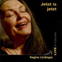 Jetzt is Jetzt [CD] Lindinger, Regina