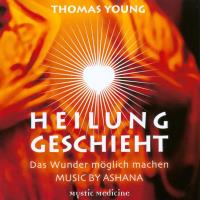 Heilung Geschieht [CD] Young, Thomas