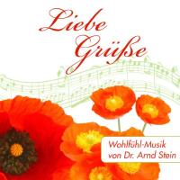 Liebe Grüße (CD mit Grußkarte) Stein, Arnd