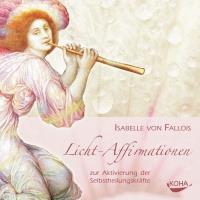 Licht Affirmationen [CD] Fallois, Isabelle von
