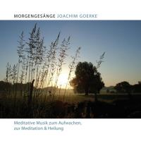 Morgengesänge [CD] Goerke, Joachim