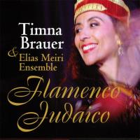 Flamenco Judaico [CD] Brauer, Timna & Elias Meiri Ensemble