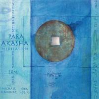 Die Para Akasha Meditation [CD] EOM