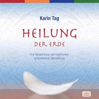 Heilung der Erde [CD] Tag, Karin