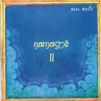 Namaste Vol. 2 [2CDs] V. A. (Real Music)
