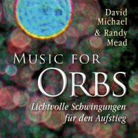Music for Orbs [CD] Michael, David & Mead, Randy