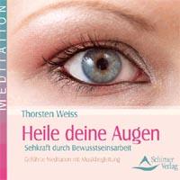 Heile deine Augen [CD] Weiss, Thorsten