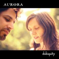 Dubiquity [CD] Aurora