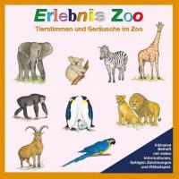 Erlebnis Zoo-Tierstimmen und Geräusche im Zoo[CD] Dingler, Karl Heinz & Fackelmann, Christian