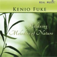 Relaxing Melodies of Nature [CD] Fuke, Kenio