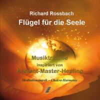 Flügel für die Seele [CD] Rossbach, Richard