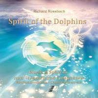 Spirit of the Dolphins [CD] Rossbach, Richard
