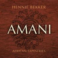 African Tapestries - Amani [CD] Bekker, Hennie