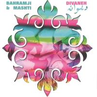 Divaneh [CD] Bahramji & Mashti