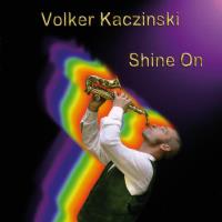 Shine On [CD] Kaczinski, Volker