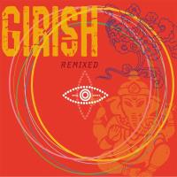 Remixed [CD] Girish