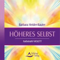 Höheres Selbst - Farbstrahl Violett [CD] Heider-Rauter, Barbara