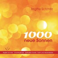 1000 neue Sonnen [CD] Schmitz, Brigitte