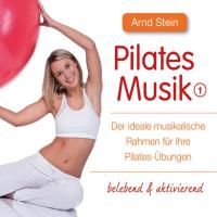 Pilates Musik 1 - belebend und aktivierend [CD] Stein, Arnd