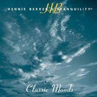 Hennie Bekker's Tranquility - Classic Moods [CD] Bekker, Hennie