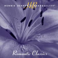 Hennie Bekker's Tranquility - Romantic Classics [CD] Bekker, Hennie