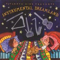 Instrumental Dreamland [CD] Putumayo Kids Presents