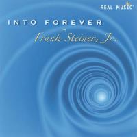 Into Forever [CD] Steiner, Frank jr.