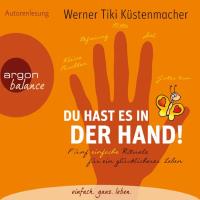 Du hast es in der Hand [3CDs] Küstenmacher, Werner Tiki