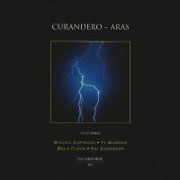 Aras [CD] Curandero - Ty Burhoe & Miguel Espinoza
