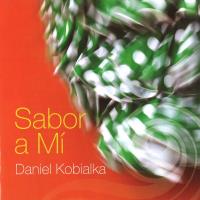 Sabor a Mi [CD] Kobialka, Daniel