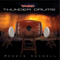 Thunder Drum [CD] Taiko & Goodall, Medwyn