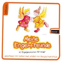 Meine Engelfreunde Hörbuch [2CDs] Auer, Ingrid & Eicher/Tejral
