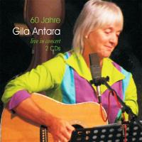 60 Jahre Gila Antara Live In Concert [2CDs] Gila Antara