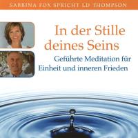 In der Stille deines Seins [CD] Fox, Sabrina & Thompson, LD.