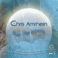 Fluss des Lebens [CD] Amrhein, Chris