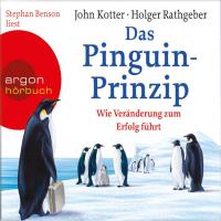 Das Pinguin Prinzip [2CDs] Kotter, John & Rathgeber, Holger