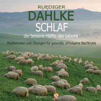 Schlaf die bessere Hälfte des Lebens [CD] Dahlke, Rüdiger